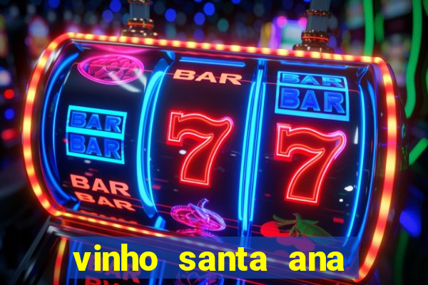 vinho santa ana sweet red wine